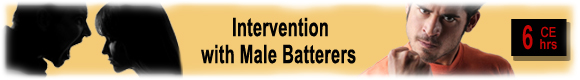 You Made me Hit You! Interventions with Male Batterers